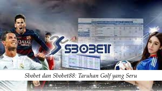 Sbobet dan Sbobet88